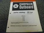 1979 Chrysler 20 Hp 206 B9b 207 H9b Outboard Tiller C-d Parts Catalog Manual Xz. Fixed Price $45.35.