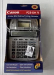 Canon P23-dhv-3 Printing Calculator. Fixed Price $22.00.