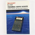 Sharp El-512h Scientific Calculator Owner's Manual Only. Fixed Price $11.95.