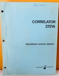 Hp 03721-95001 Model 3721a Correlator Preliminary Service Manual.. Fixed Price $29.99.
