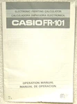 Casio Fr-101 Printing Calculator 35 Page Operation Manual. Fixed Price $11.99.