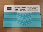 Sharp Electronic Calculator El-8024 Instruction Manual Compet Elsi Mate Vintage. Fixed Price $11.99.