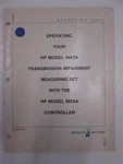Hp Model 4943a Measuring Set With 9825a Controller Operating Note, Used. Fixed Price $25.00.